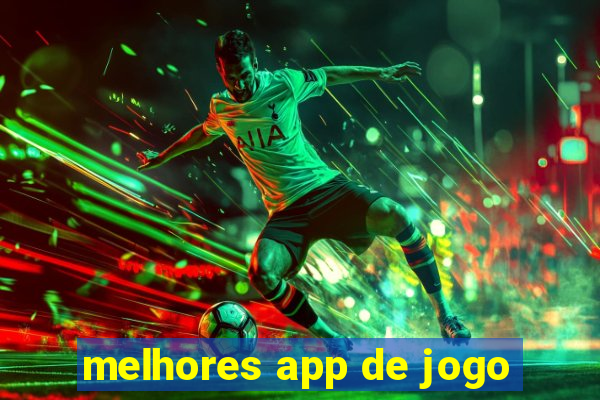 melhores app de jogo